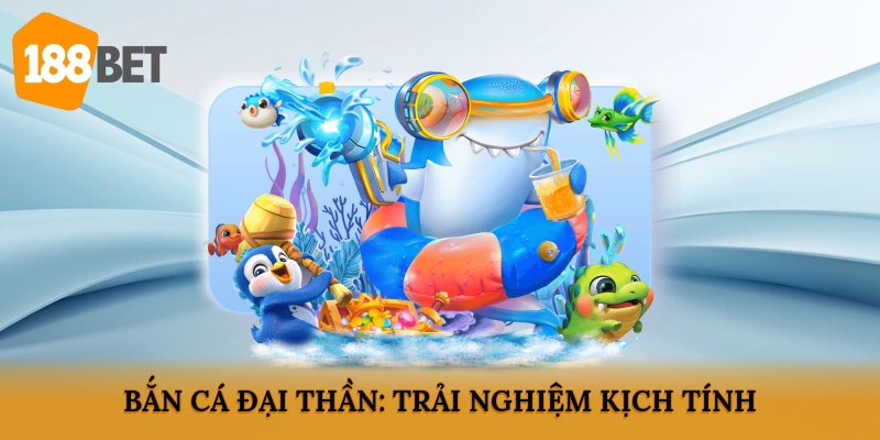 bắn cá đại thần